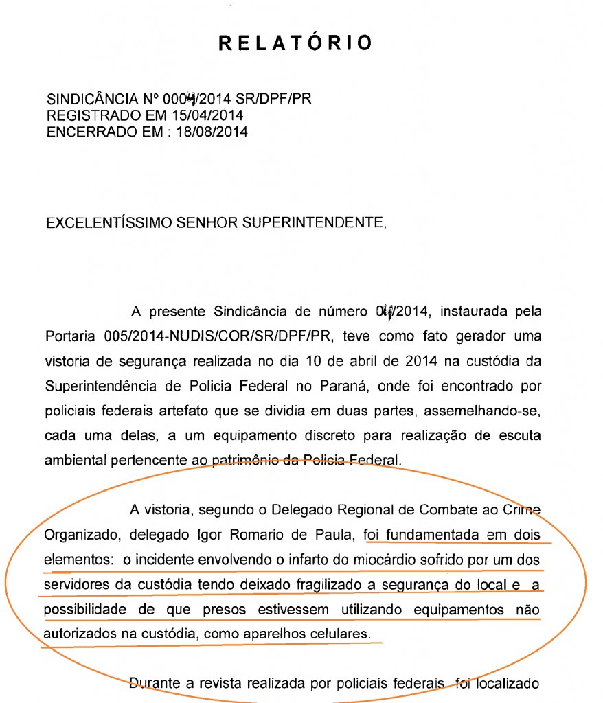 Detalhe do relatório do DPF Moscardi sobre a motivação da revista feita na cela 5 da Custória da SR/DPF/PR