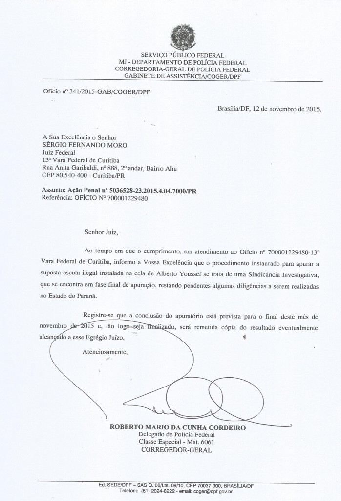 Em ofício ao juiz Moro o DPF promete concluir sindicância sobre o grampo.