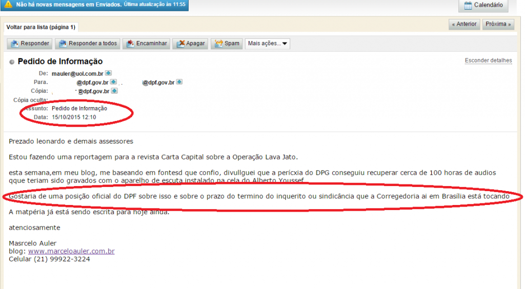 E-mail enviado ao DPF ao meio dia de quinta-feira.