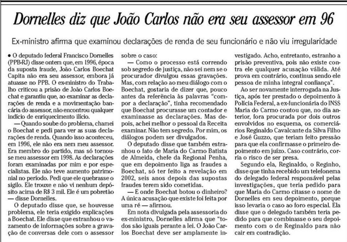 No Jornal O Globo a explicação para inocentar o assessor: "ele era pobre".