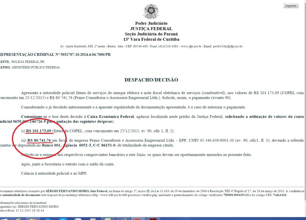 Rosalvo pediu um valor ao juiz para pagar suas contas, mas usou valor superior. As despesas com luz e combustível, cresceram 5,6%. Ninguém deu ou pediu explicações.